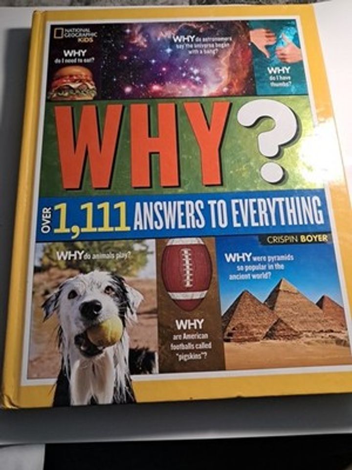 National Geographic Kids Why?: Over 1,111 Answers to Everything
