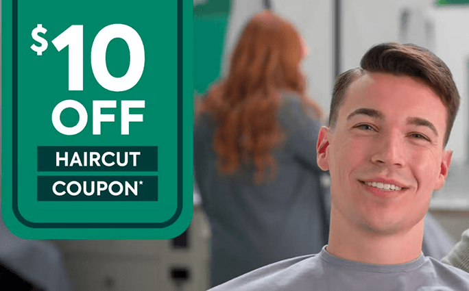 Get your $10 off haircut coupon*!