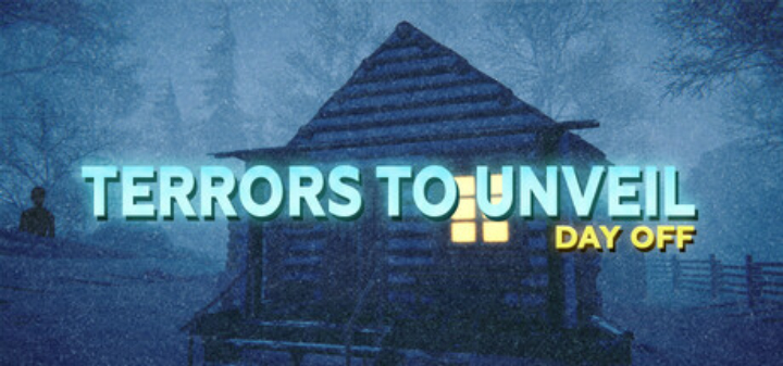 Terrors to Unveil: Day Off PC Game