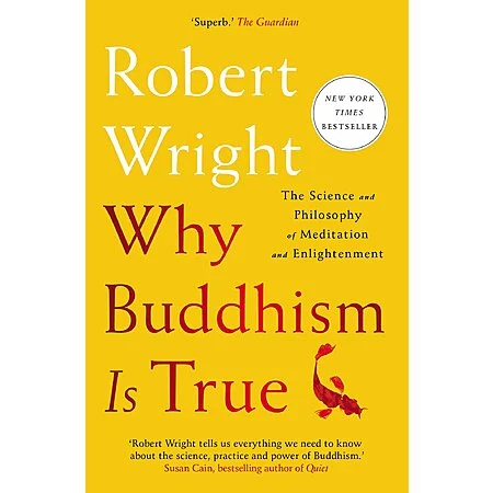 $1.99 | Why Buddhism is True: The Science and Philosophy of Meditation and Enlightenment (eBook) by Robert Wright