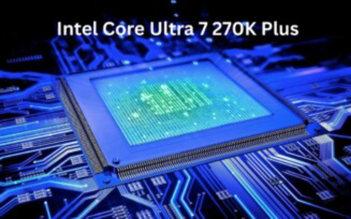 Intel Core Ultra 7 270K Plus Arrow Lake 24-Core Processor